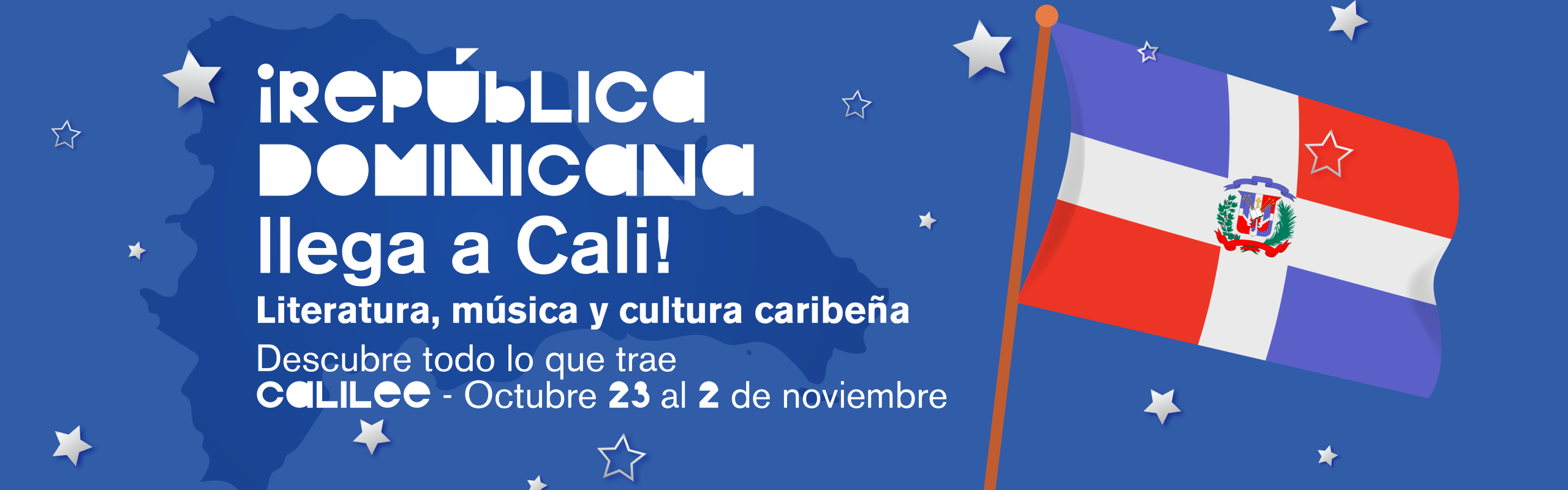 ¡República Dominicana llega a Cali! Literatura, música y cultura caribeña. CaliLee, octubre 23 al 2 de noviembre.